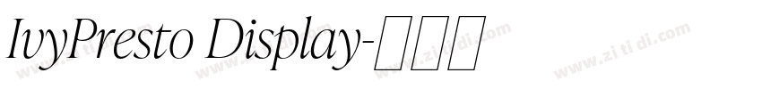 IvyPresto Display字体转换 IvyPresto Display字体转换